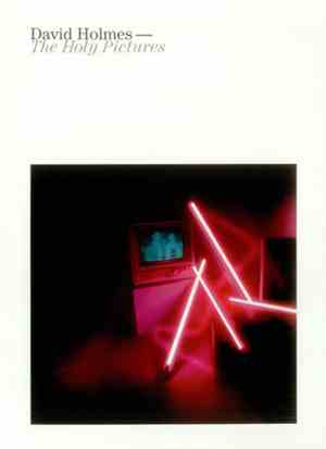 David Holmes - The Holy Pictures