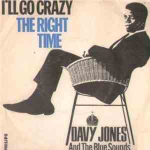 Davy Jones  - I'll Go Crazy / (The Night Time) Is The Right Time