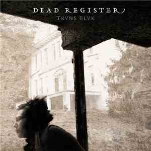 Dead Register - Trvns Blvk
