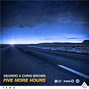 Deorro & Chris Brown  - Five More Hours