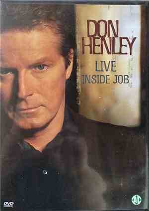 Don Henley - Live: Inside Job