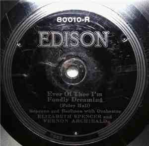 Elizabeth Spencer And Vernon Archibald / Metropolitan Quartet - Ever Of The ...