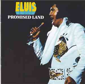 Elvis Presley - Promised Land
