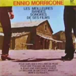 Ennio Morricone - Les Meilleures Bandes Sonores De Ses Films