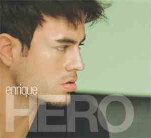 Enrique Iglesias - Hero