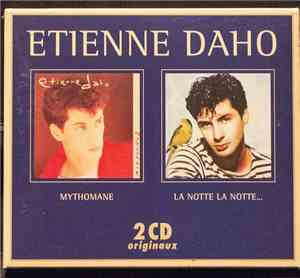 Etienne Daho - Mythomane / La Notte La Notte...