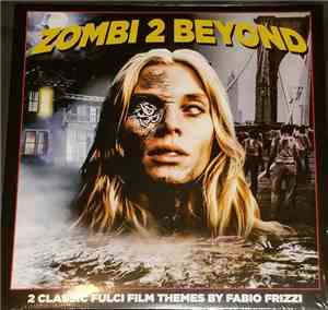 Fabio Frizzi - Zombi 2 Beyond
