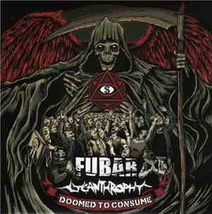 F.U.B.A.R.  - Doomed To Consume