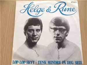 Helge & Rune - Løp-Løp-Skyt / Tenk Mindre På Deg Selv