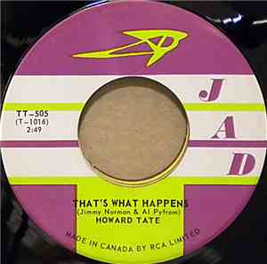 Howard Tate - That's What Happens / These Are The Things That Make Me Know  ...