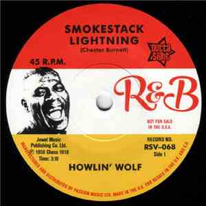 Howlin' Wolf - Smokestack Lightning / Moanin' At Midnight