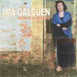 Ima Galguén - Regreso Al Espíritu