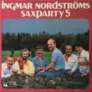 Ingmar Nordströms - Saxparty 5