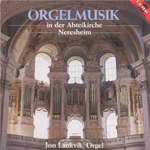 Jon Laukvik - Orgelmusik In Der Abteikirche Neresheim