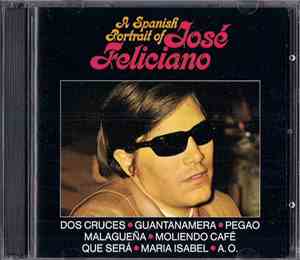 José Feliciano - A Spanish Portrait Of