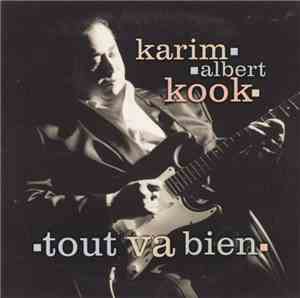 Karim Albert Kook - Tout Va Bien