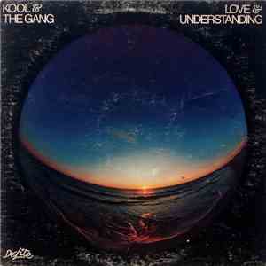 Kool & The Gang - Love & Understanding