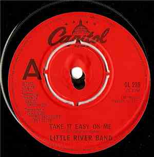 Little River Band - Take It Easy On Me