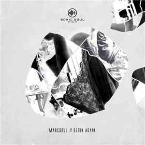 Marcsoul - Begin Again