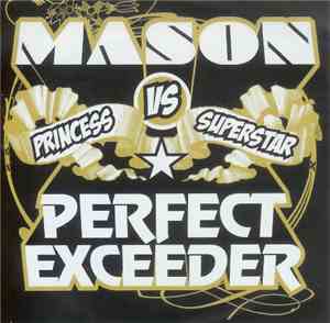 Mason vs. Princess Superstar - Perfect (Exceeder)