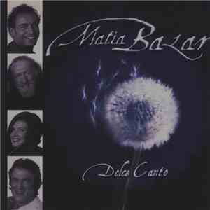 Matia Bazar - Dolce Canto