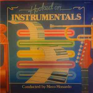 Meco Monardo - Hooked On Instrumentals