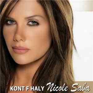 Nicole Saba - Kont F Haly