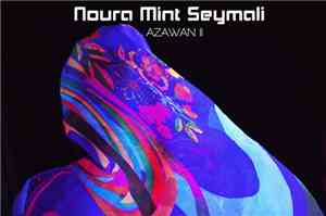 Noura Mint Seymali - Azawan II