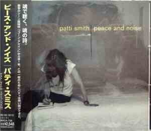 Patti Smith - Peace And Noise