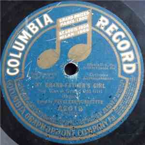 Peerless Quartette  /  Albert Campbell  and Henry Burr - My Grand-Father's  ...