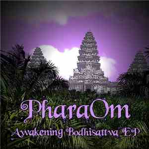 PharaOm - Awakening Bodhisattva EP
