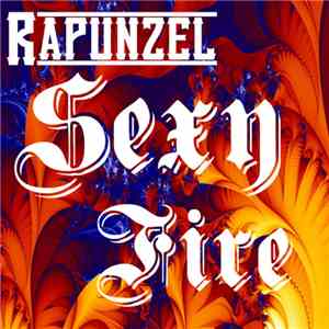 Rapunzel - Sexy Fire