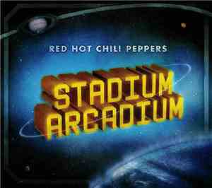 Red Hot Chili Peppers - Stadium Arcadium