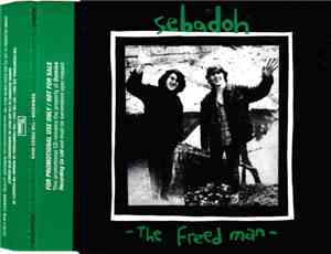 Sebadoh - The Freed Man