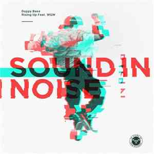 Sound In Noise - Duppy Bass / Rising Up