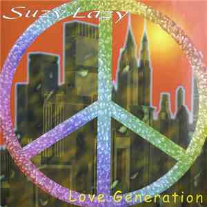 Suzy Lazy / Crystal  - Love Generation / I Belong To You