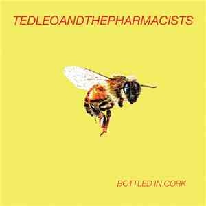 Ted Leo / Pharmacists - Bottled In Cork