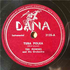 Ted Powers And His Orchestra - Tuba Polka / Hi-Hi-Ho Polka