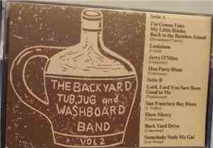 The Back Yard Tub, Jug And Washboard Band - Vol. 2