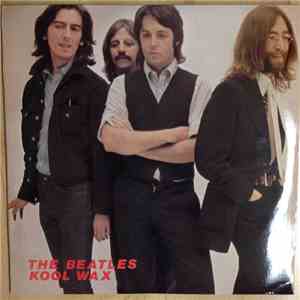 The Beatles - Kool Wax