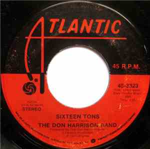 The Don Harrison Band - Sixteen Tons