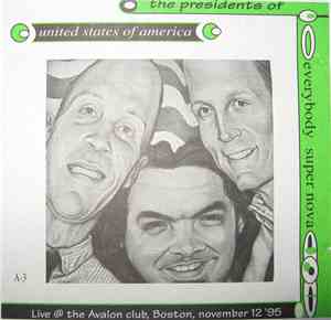 The Presidents Of The United States Of America - Everybody Supernova