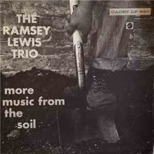 The Ramsey Lewis Trio - More Music From The Soil
