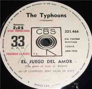 The Typhoons - El Juego Del Amor / Por Tu Amor