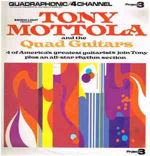 Tony Mottola And The Quad Guitars - Tony Mottola And The Quadraphonic Guita ...