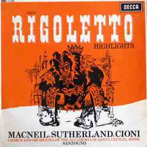 Verdi, Macneil, Sutherland, Cioni - Rigoletto - Highlights