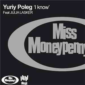 Yuriy Poleg Feat Julia Lasker - I Know