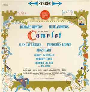 Alan Jay Lerner, Frederick Loewe / Julie Andrews, Richard Burton  - Camelot ...