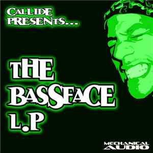 Callide - The Bassface L.P