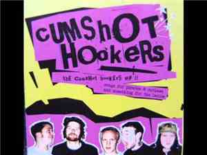 Cumshot Hookers - The Cumshot Hookers Ep (Songs For Pirates & Outlaws And S ...